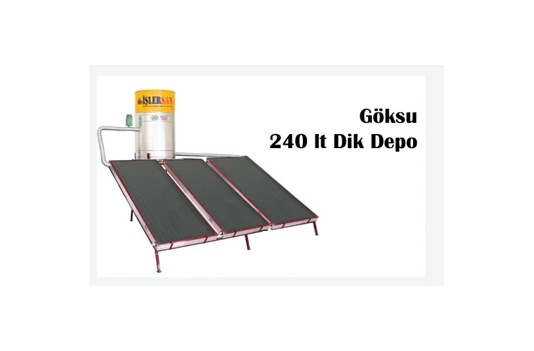 GÖKSU 240 LT DİK DEPO Keşan güneş enerjisi